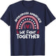 We Fight Together Amyloidosis Awareness Shirt | Amyloidosis T-Shirt - T-Shirt | Navy