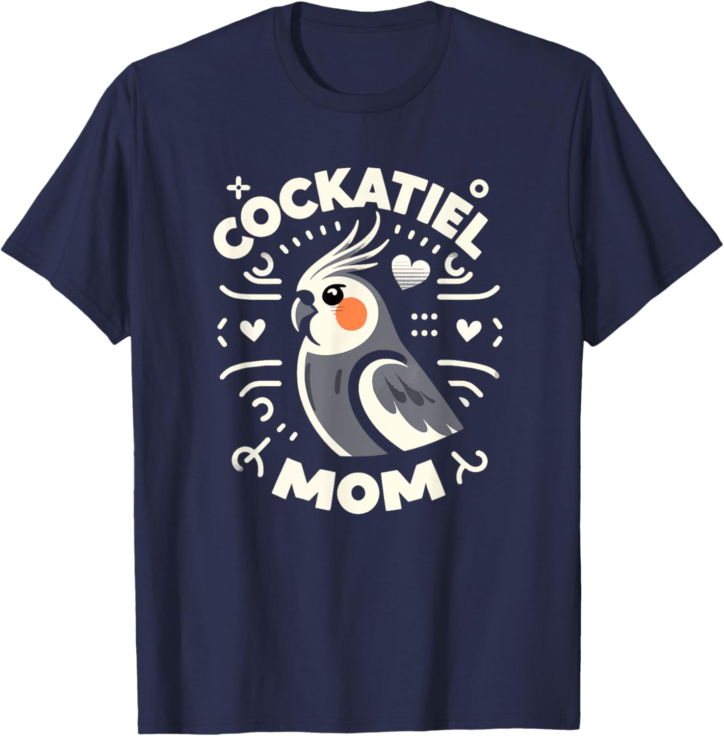 Cockatiel Mom Funny Birdwatching Birdwatcher Bird Lover Cute T-Shirt - T-Shirt | Navy