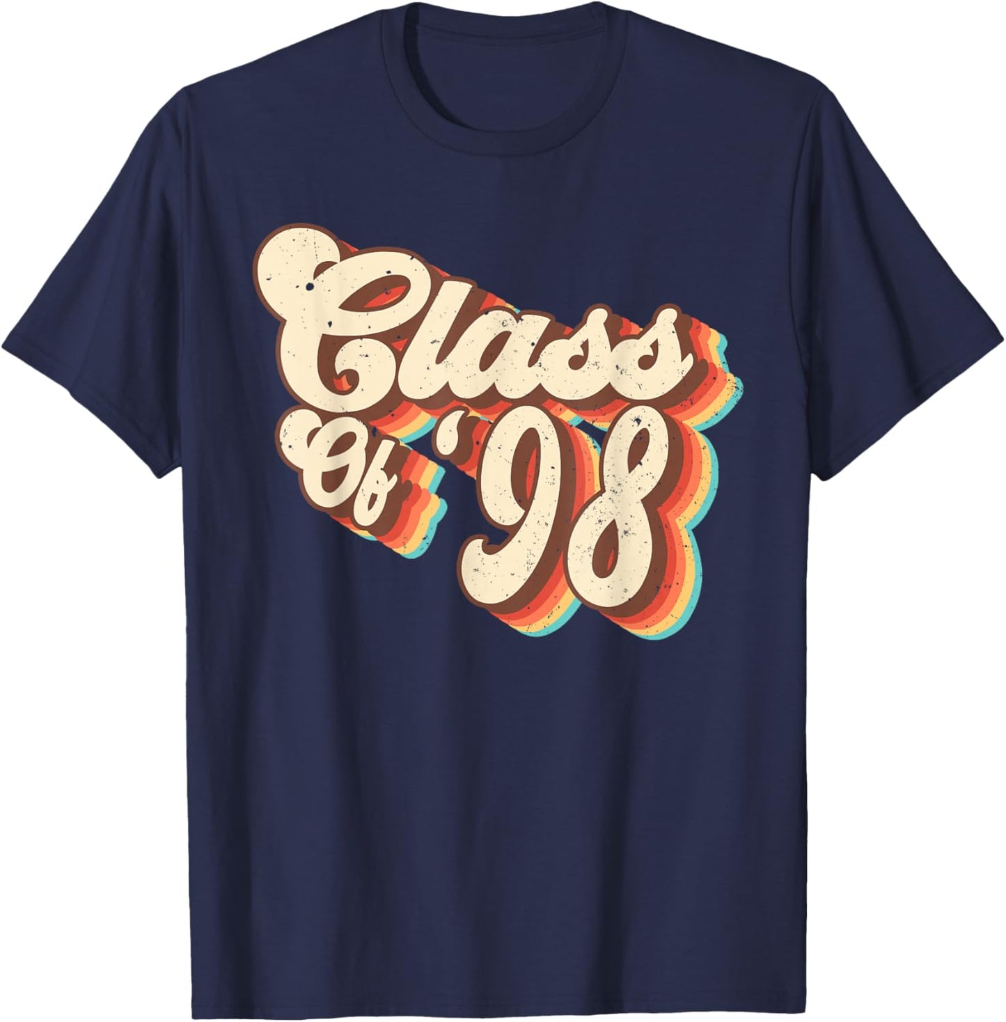 1998 Class Reunion Retro Class Of 98 High School Graduation T-Shirt - T-Shirt | Navy