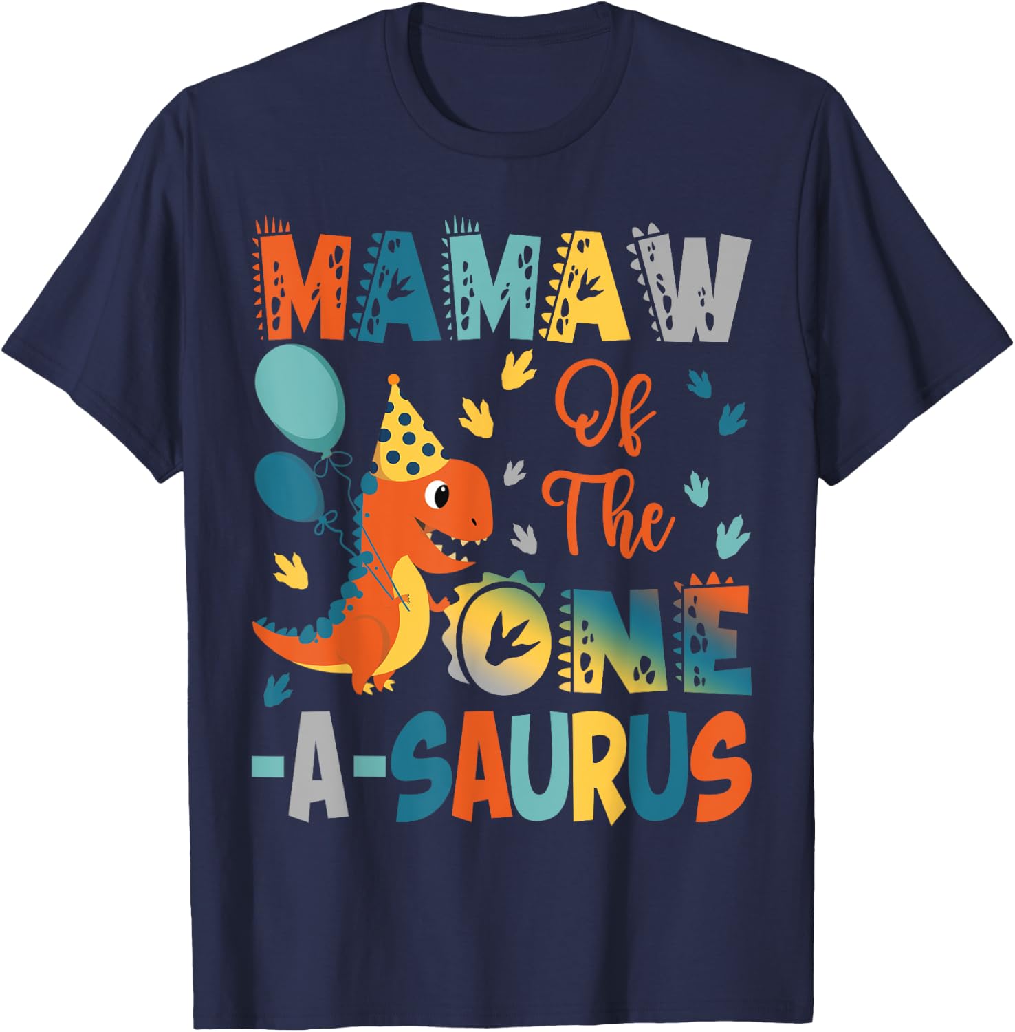 Mamaw Of The One-A-Saurus 2Nd Birthday Dinosaur Party T-Shirt - T-Shirt | Navy