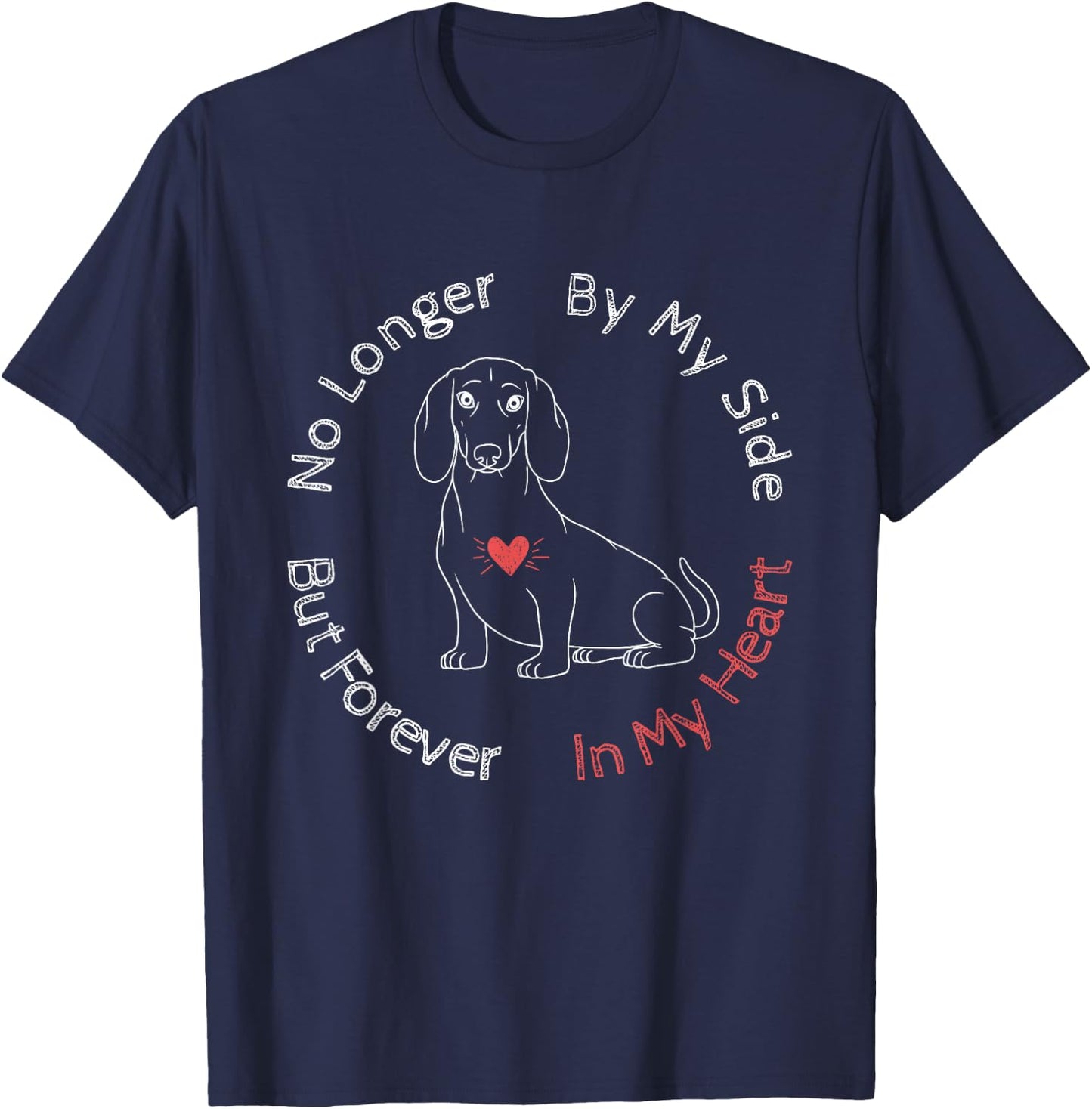 Memorial For The Loss Of A Beloved Dachshund Wiener Dog Women Kids T-Shirt - T-Shirt | Navy