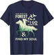 Into The Forest I Go Lose My Mind Find My Soul Horse Lover T-Shirt - T-Shirt | Navy