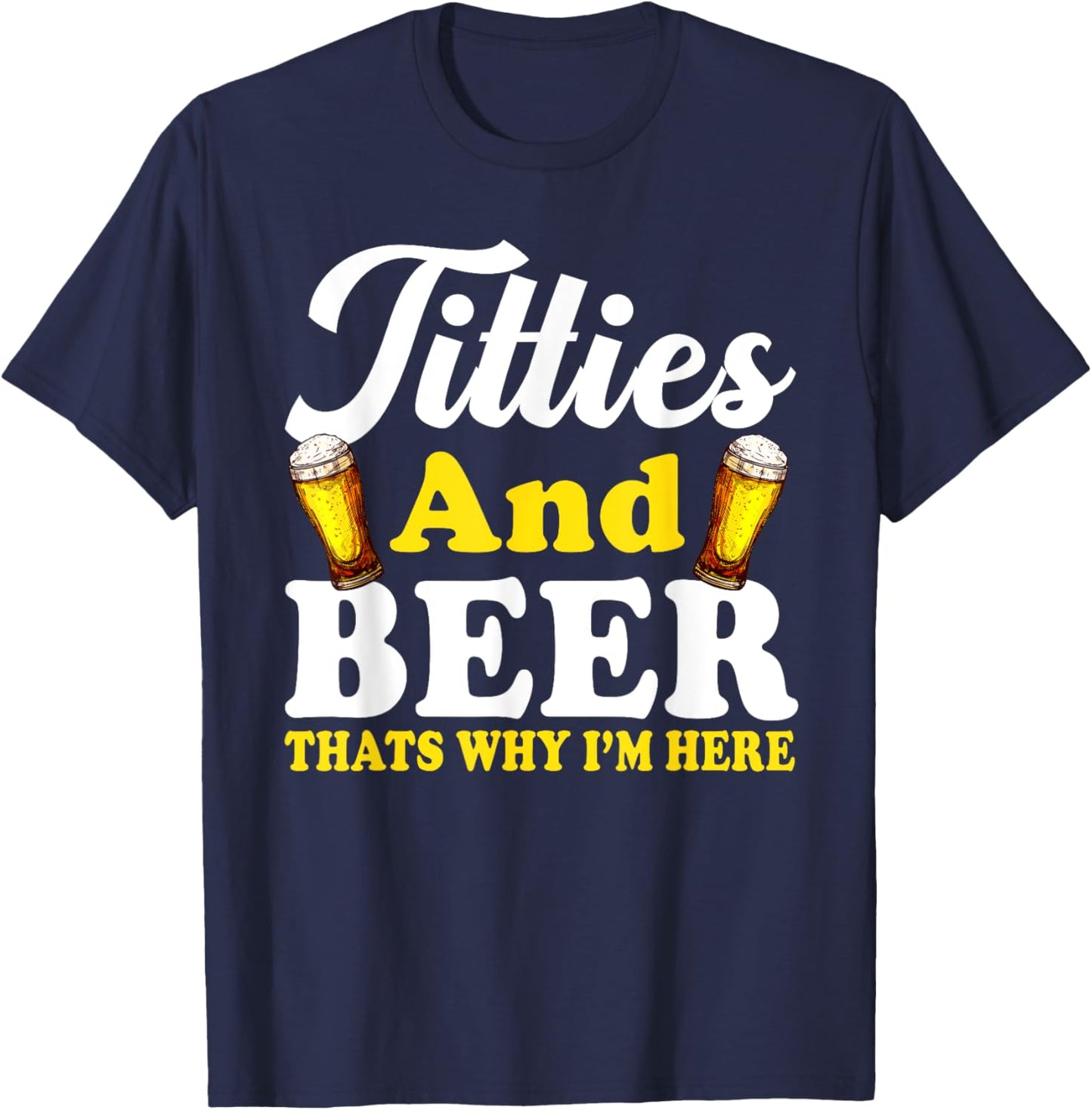 Funny Beer Lover Men Women Adults Graphic Alcohol Drinkers T-Shirt - T-Shirt | Navy