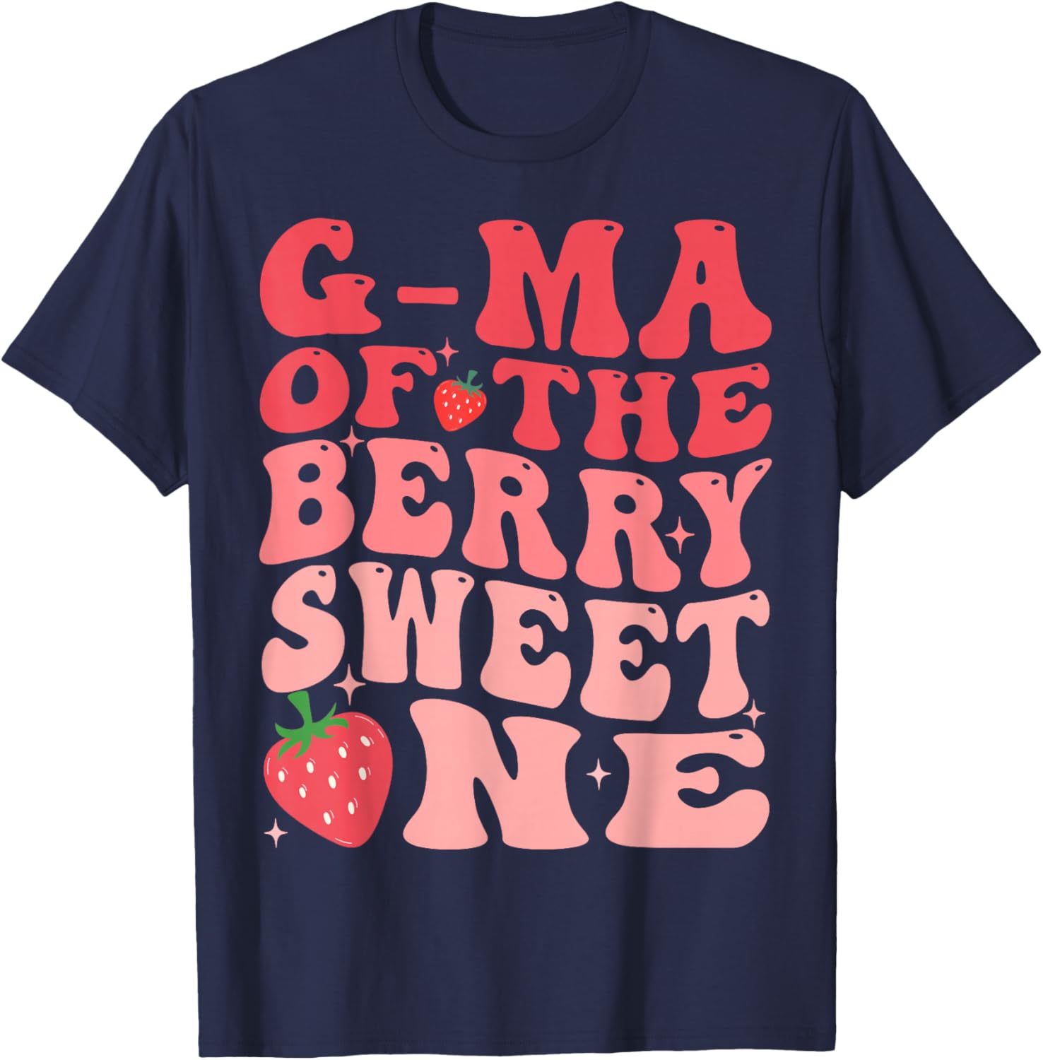 G-Ma Of The Berry Sweet One 1st Birthday Strawberry T-Shirt - T-Shirt | Navy