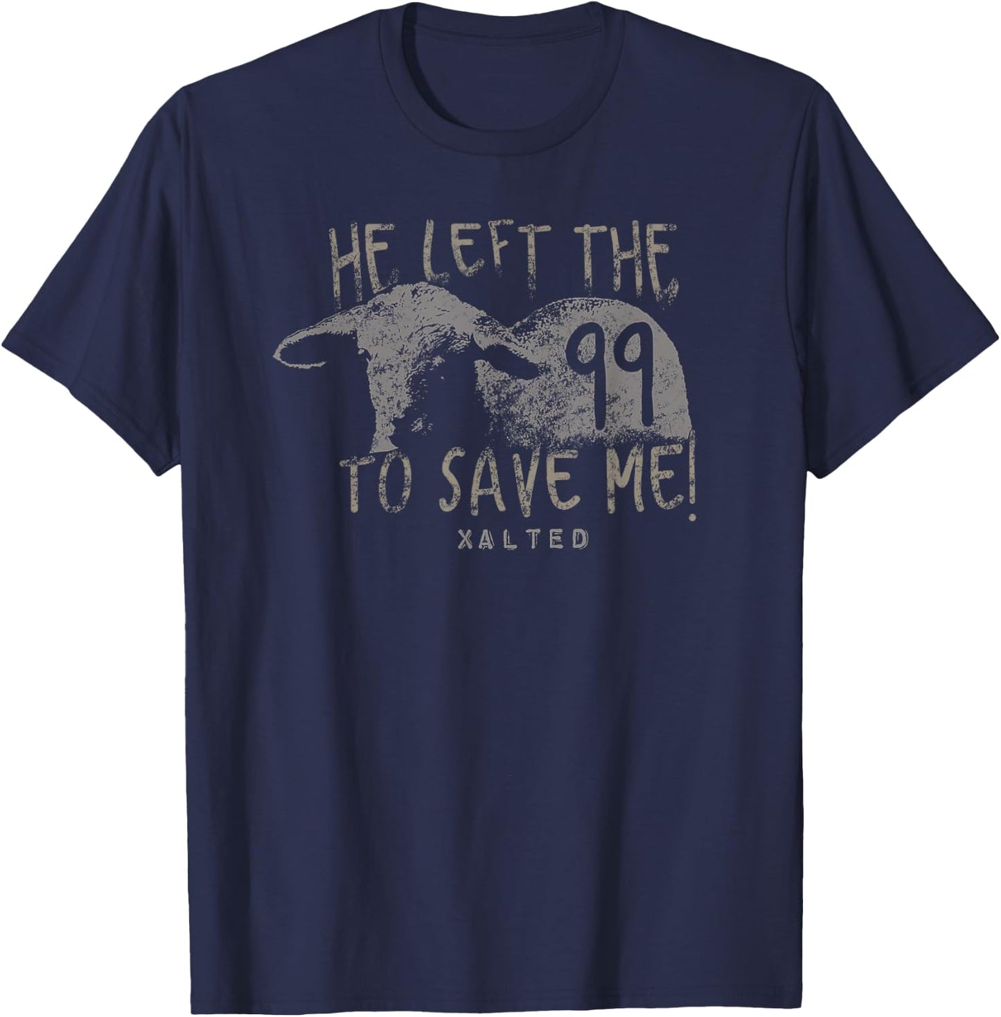He Left the 99 T Shirt Christian Gifts T-Shirt - T-Shirt | Navy
