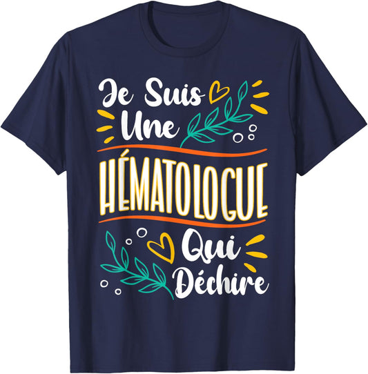A Hematologist Who Tears Hematologist Gift Hematology T-Shirt - T-Shirt | Navy