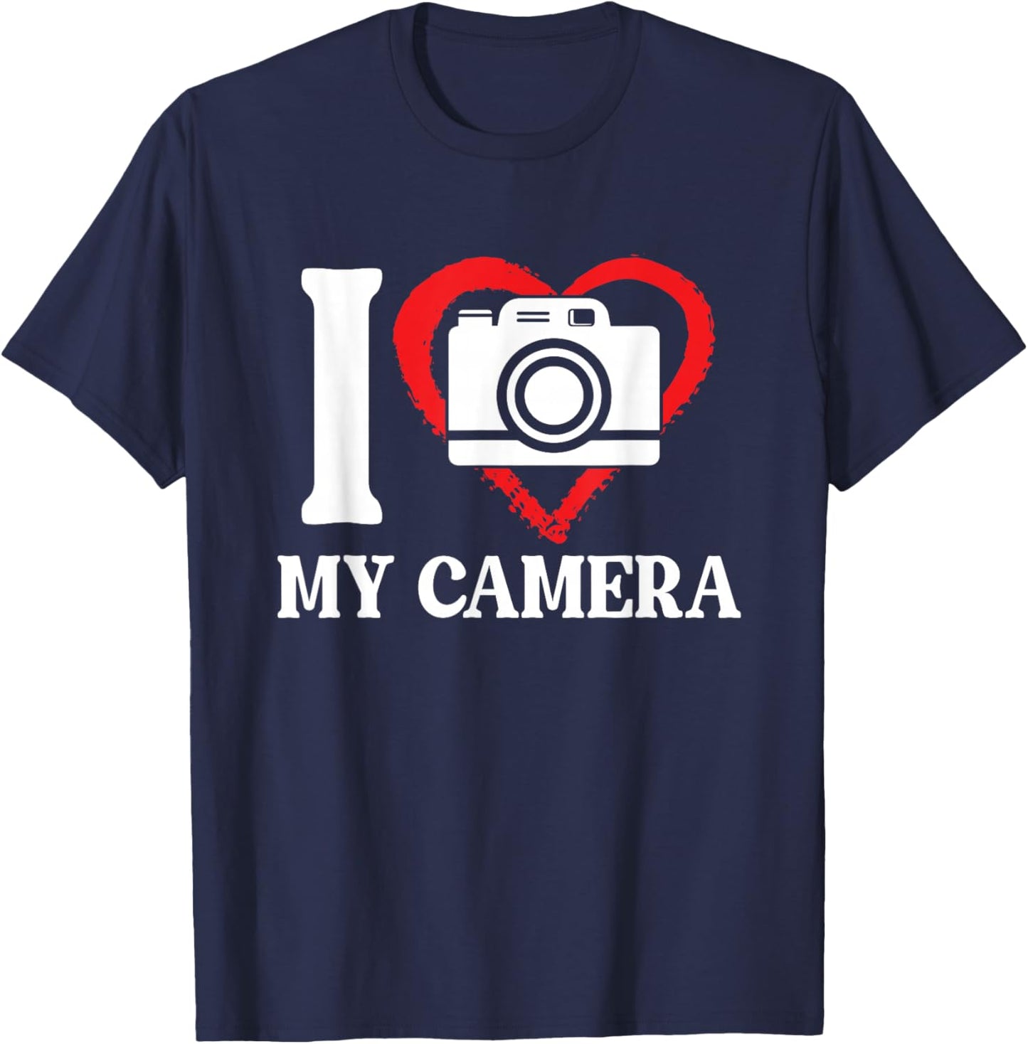 I Love My Camera | Photography | Photographer T-Shirt - T-Shirt | Navy