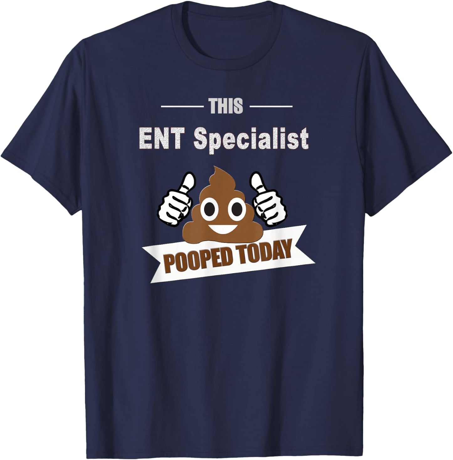 Ent Specialists, joke funny Ear Nose Throat Doctor T-Shirt - T-Shirt | Navy