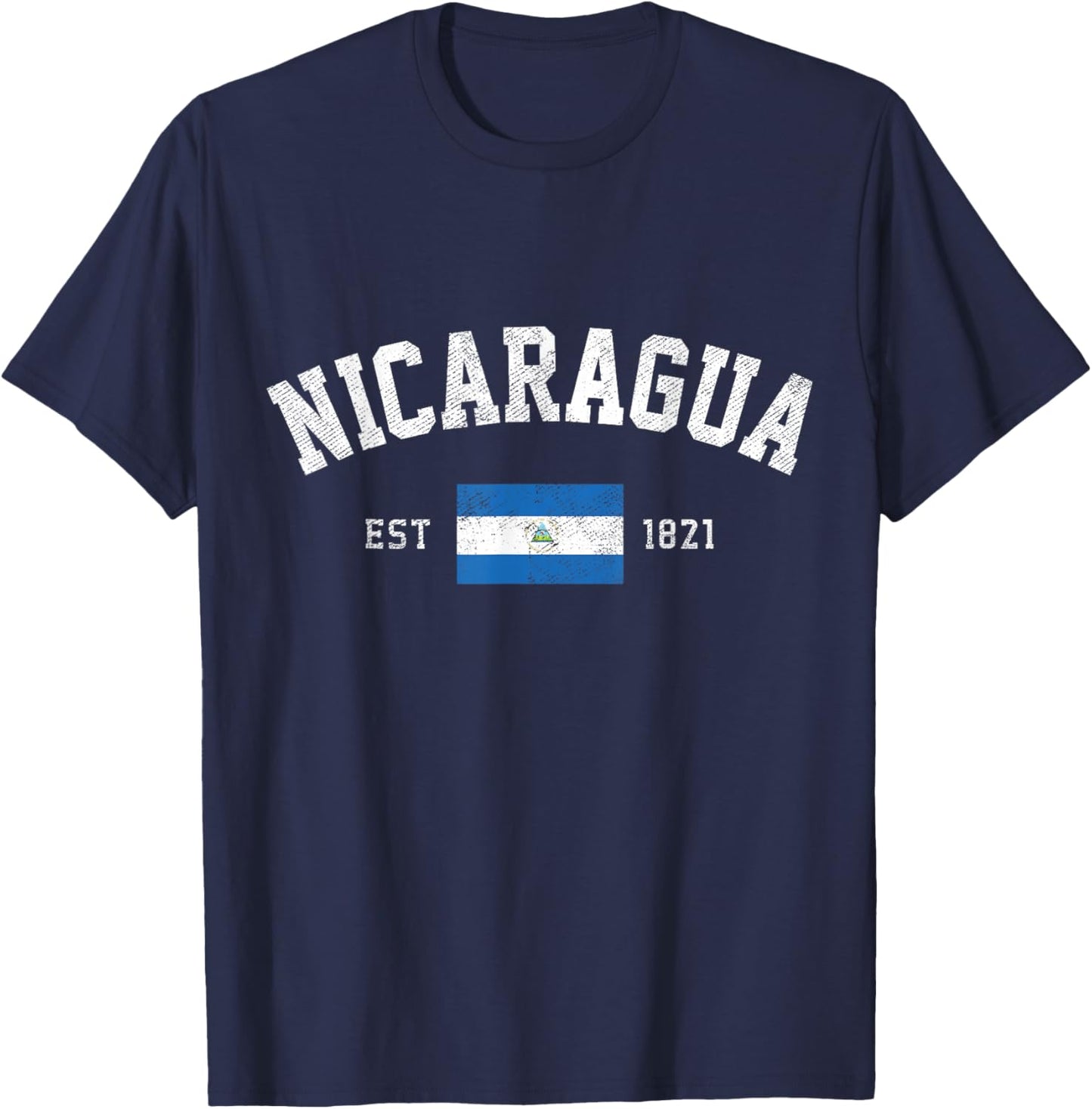 Nicaragua Est. 1821 Nicaraguan Flag Independence Day T-Shirt - T-Shirt | Navy