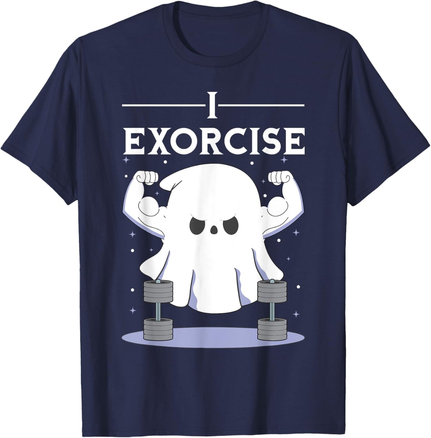 I Exorcise Ghost Pun Halloween Party Exorcist Gym Humor T-Shirt - T-Shirt | Navy