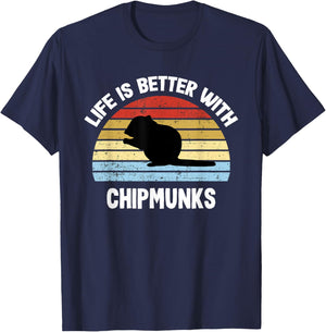 Chipmunk | Life is Better With Chipmunks T-Shirt - T-Shirt | Navy