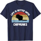Chipmunk | Life is Better With Chipmunks T-Shirt - T-Shirt | Navy