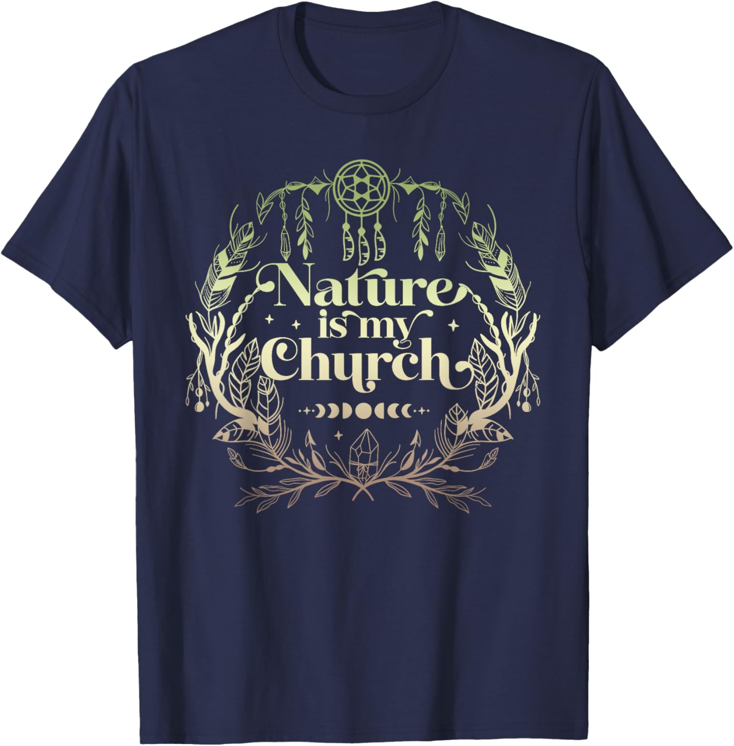Nature Is My Church Witchcraft Herbalist Wiccan Witch Healer T-Shirt - T-Shirt | Navy