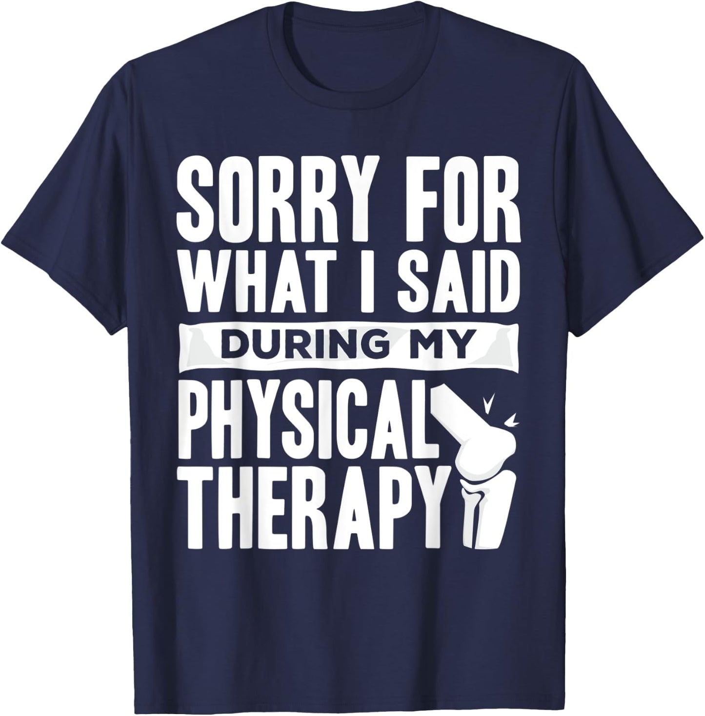 Knee Replacement Funny Therapy Surgery Recovery T-Shirt - T-Shirt | Navy