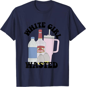 Girl White Vodka Wasted Wine Lover Apparel T-Shirt - T-Shirt | Navy