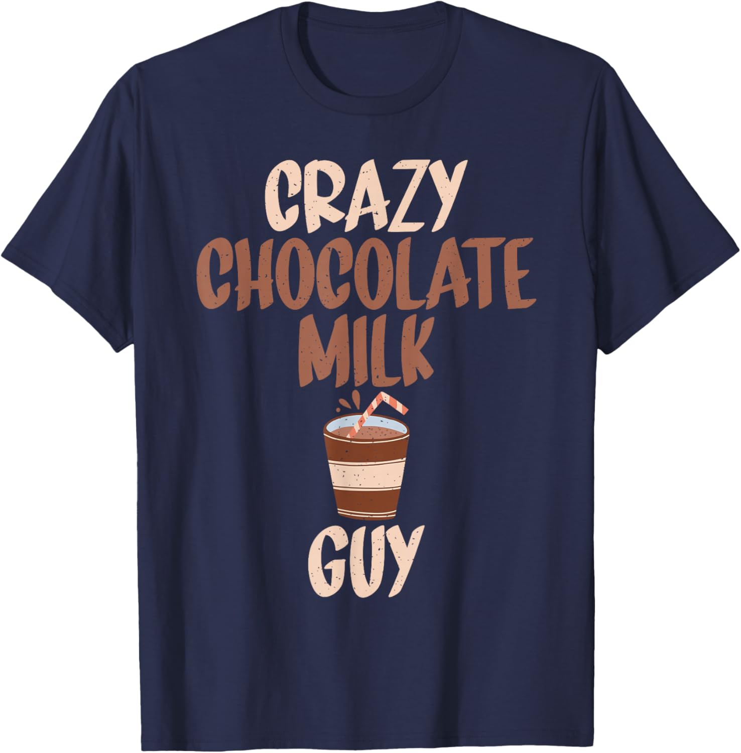 Crazy Chocolate Milk Guy T-Shirt - T-Shirt | Navy