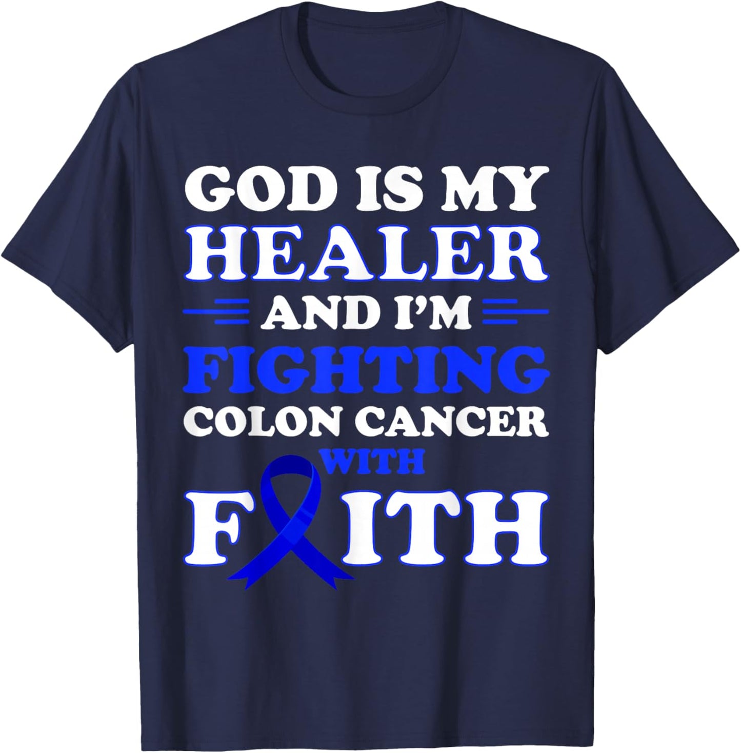 Colon Cancer Awareness Colon Cancer Survivor Cancer Fighter T-Shirt - T-Shirt | Navy
