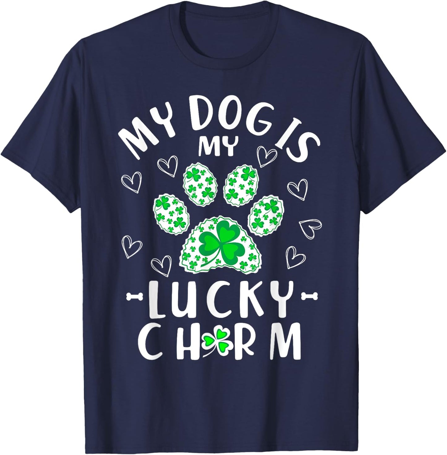 My Dog is My Lucky Charm Shamrock Shirt St Patricks Day Men Women Kids T-Shirt - T-Shirt | Navy