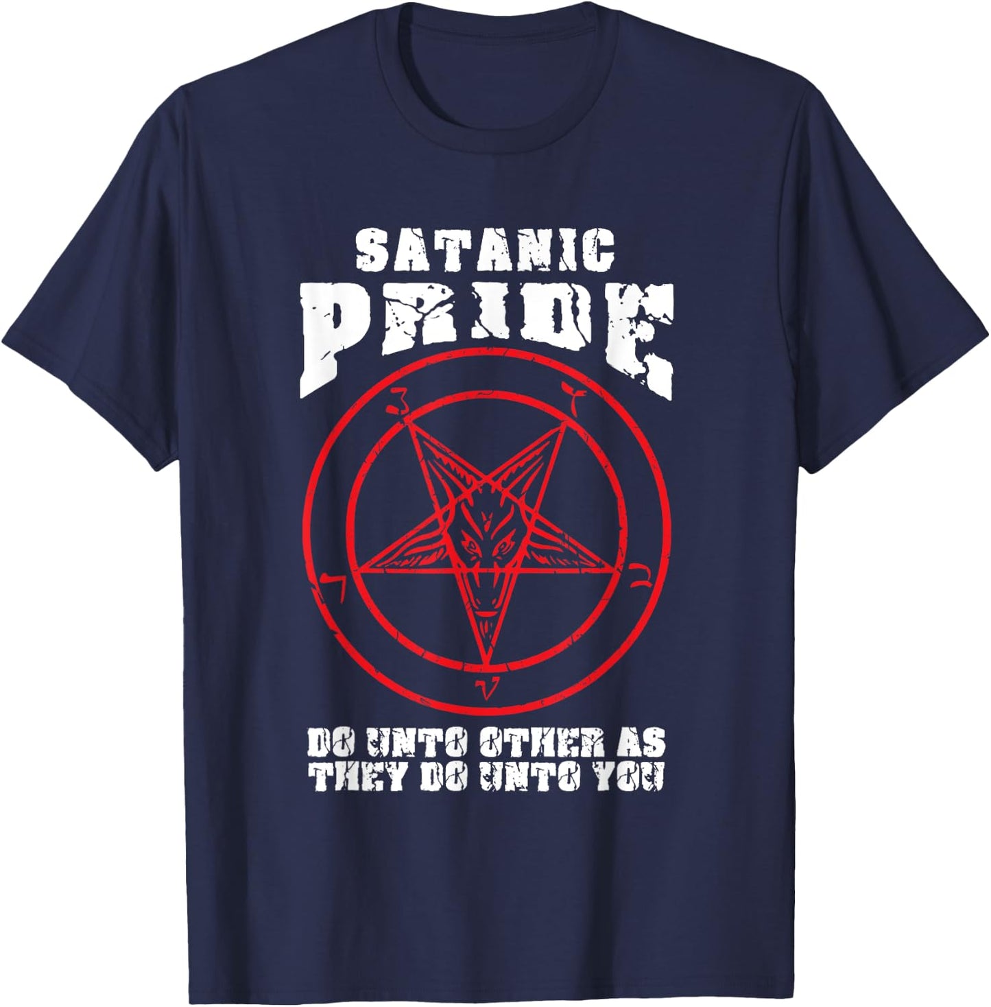 Satanic Pride Satan Satanism Saying Baphomet Devil Design T-Shirt - T-Shirt | Navy