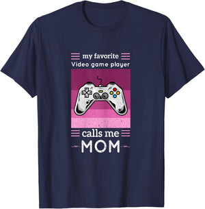 My Favorite Video Game Player Calls Me Mom Shirt Video Game T-Shirt - T-Shirt | Navy