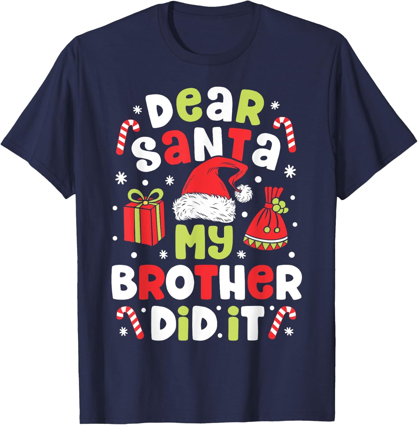 Dear Santa My Brother Did It Funny Christmas Girls Kids Boys T-Shirt - T-Shirt | Navy