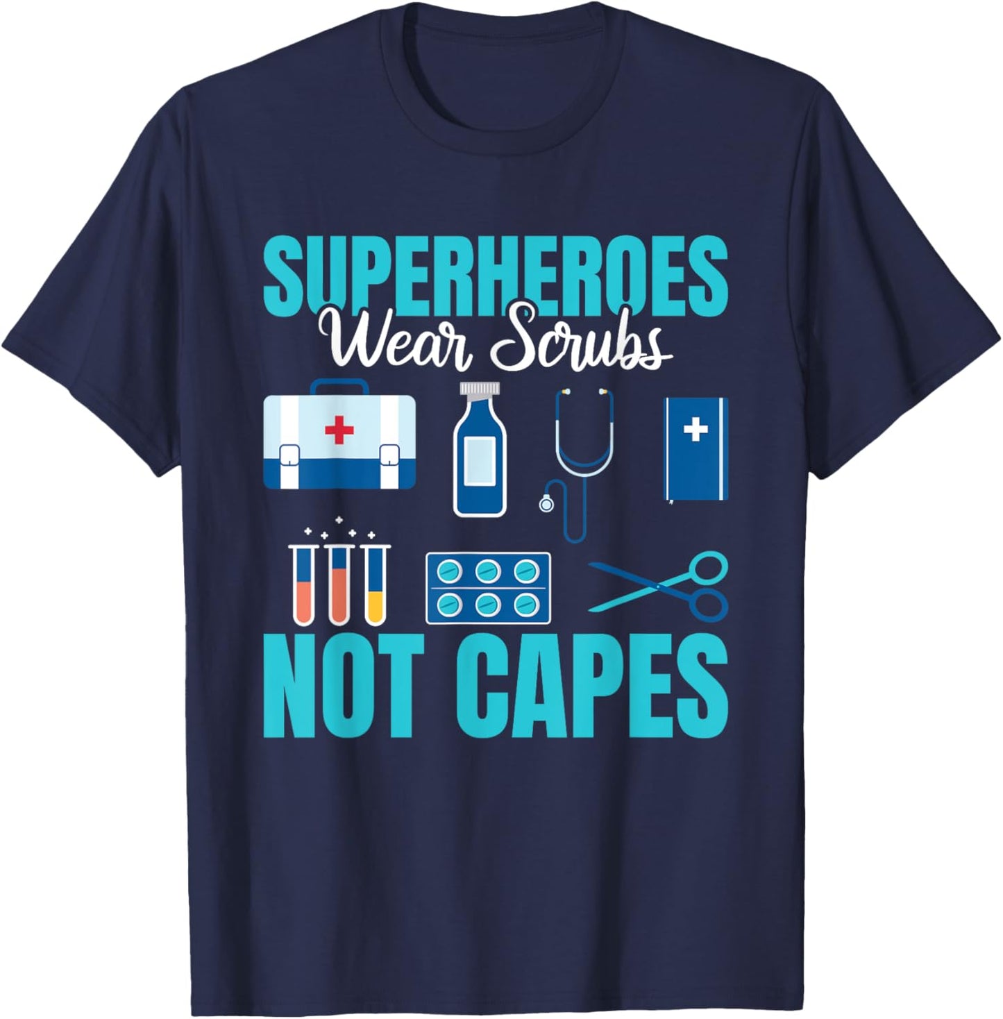 Superheroes Wear Scrubs Not Capes cute women Emergency Room T-Shirt - T-Shirt | Navy