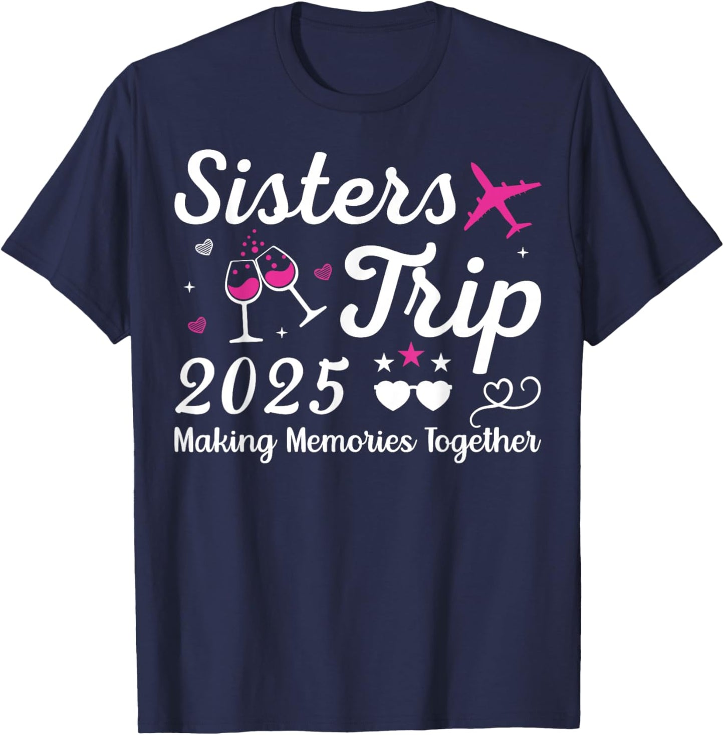Sisters Trip 2025 Family Matching Vacation Lover Family Trip T-Shirt - T-Shirt | Navy