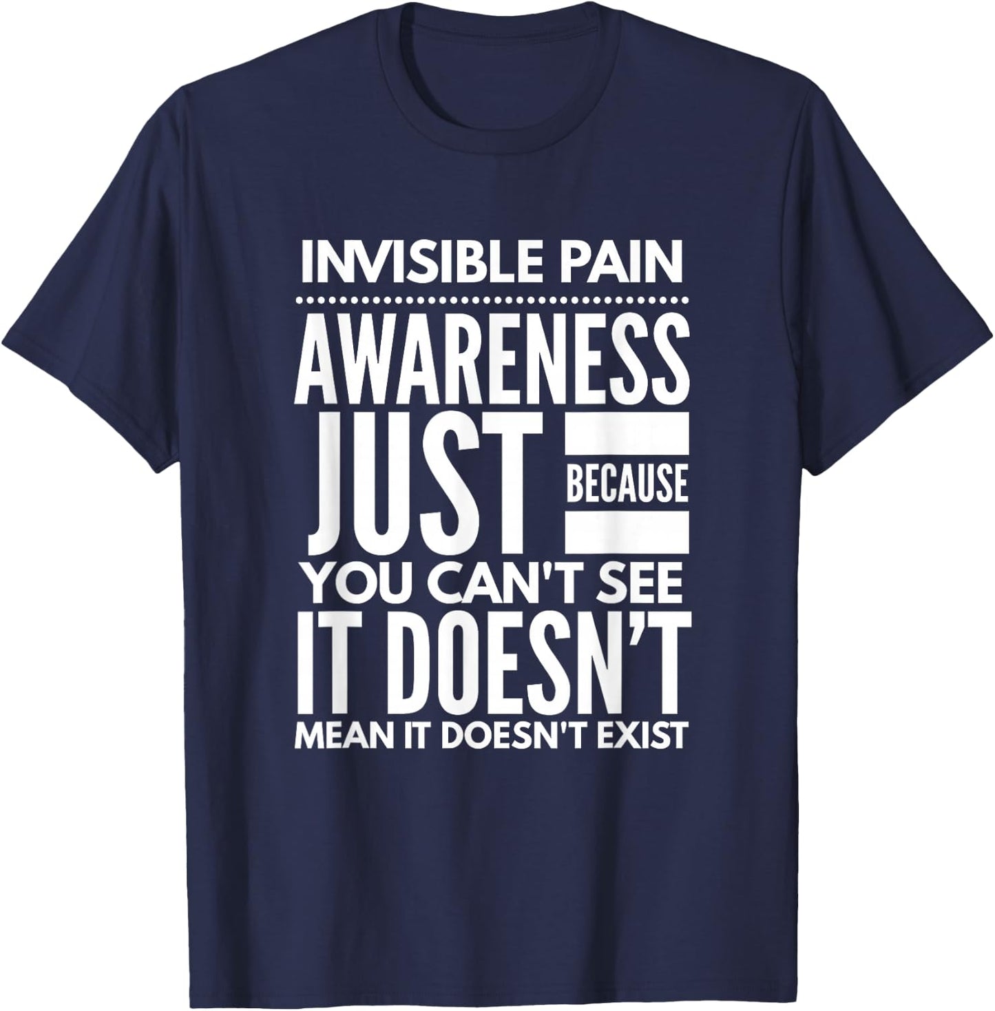 Invisible Pain Awareness - Fibromyalgia Chronic Fatigue T-Shirt - T-Shirt | Navy