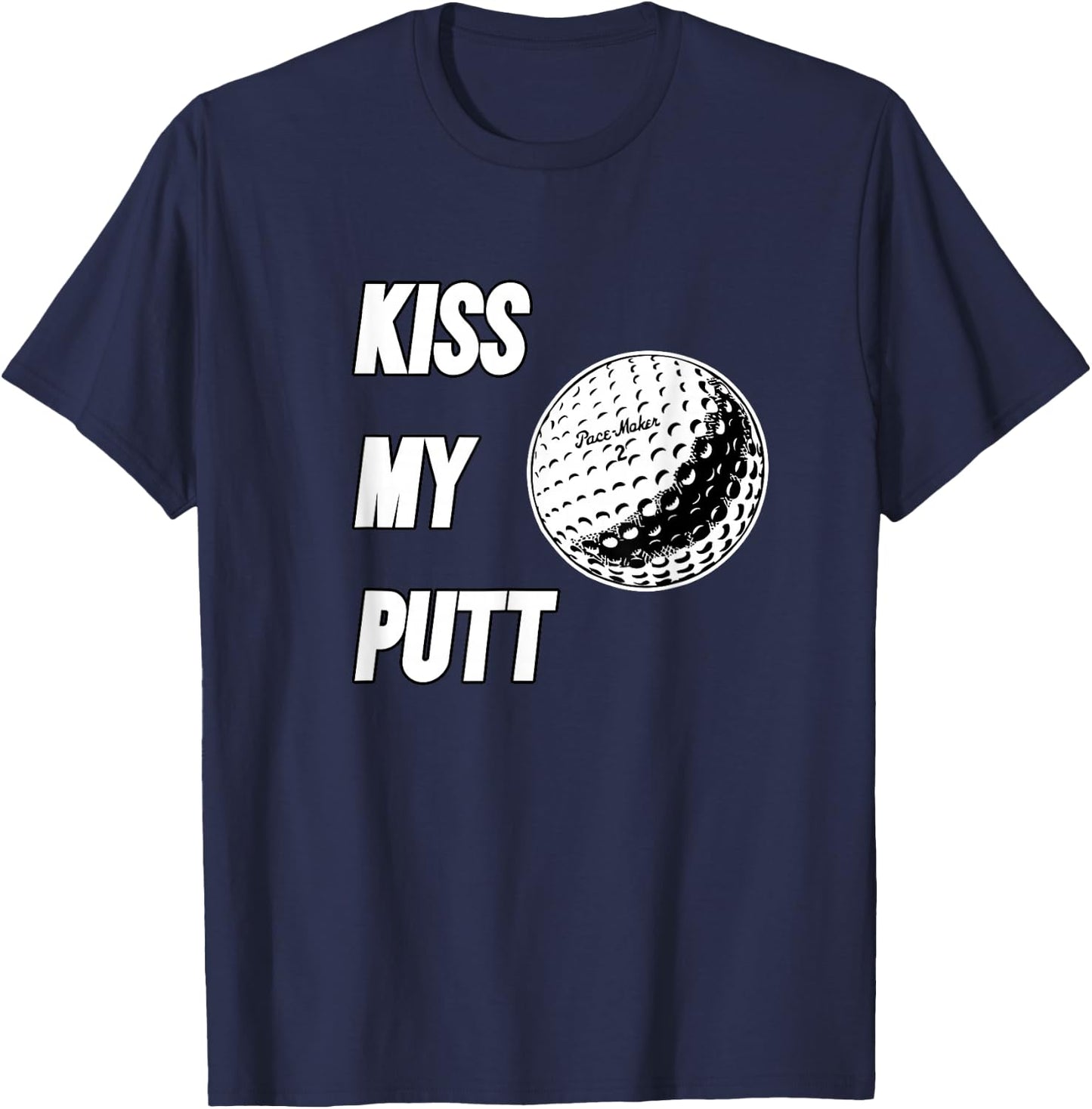 Kiss My Putt T-Shirt - T-Shirt | Navy