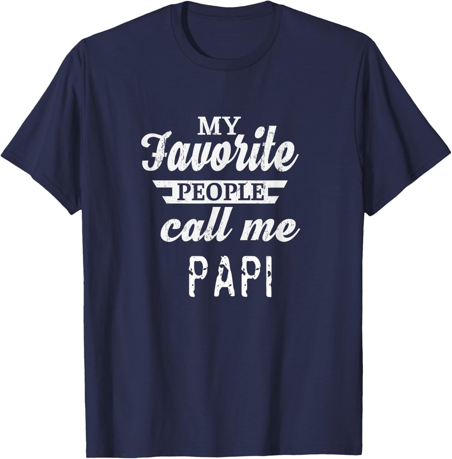 My Favorite People Call Me Papi French Grandpa T-Shirt - T-Shirt | Navy