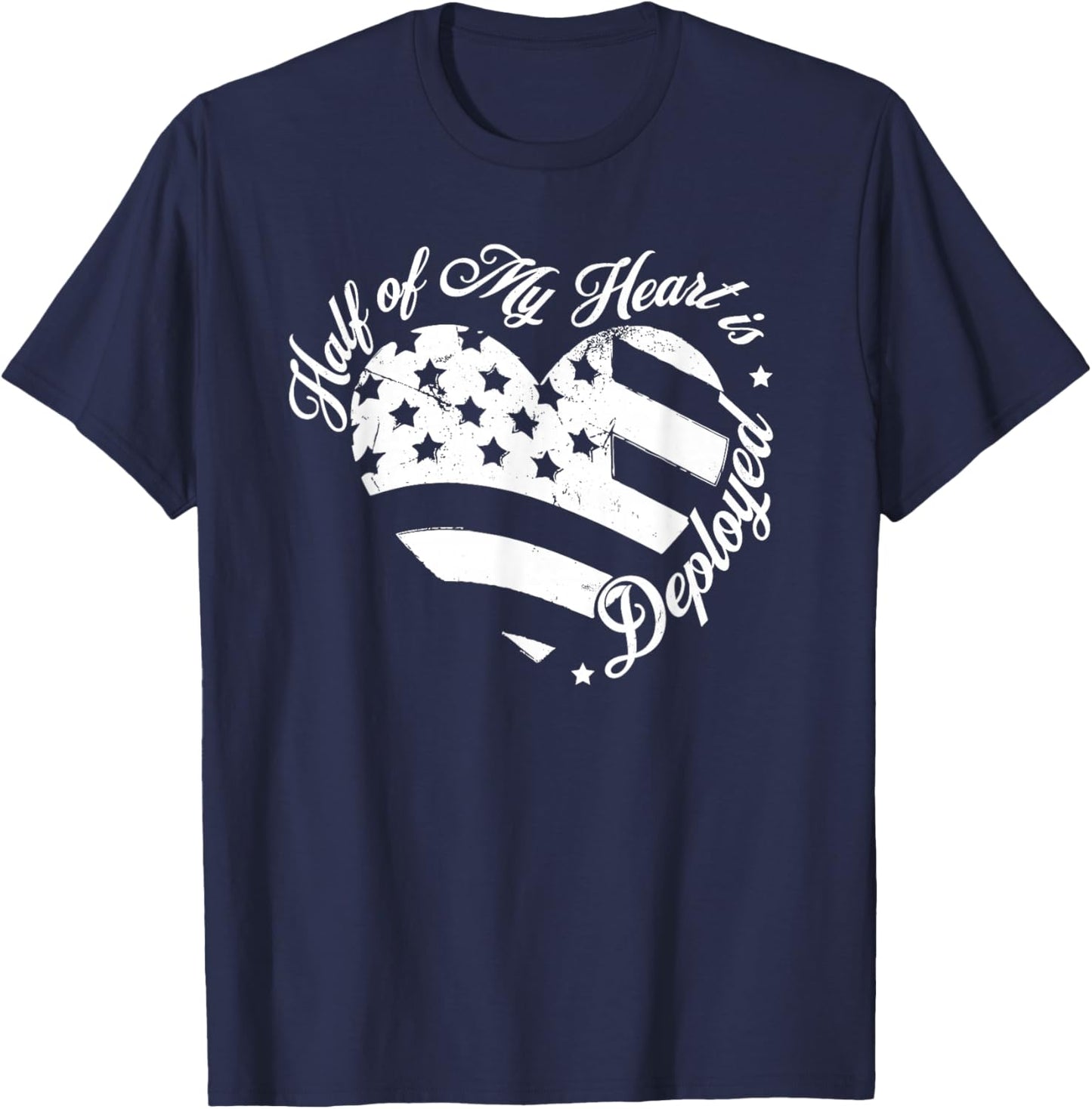 Half of My Heart is Deployed Husband Wife Deployment Gifts T-Shirt - T-Shirt | Navy
