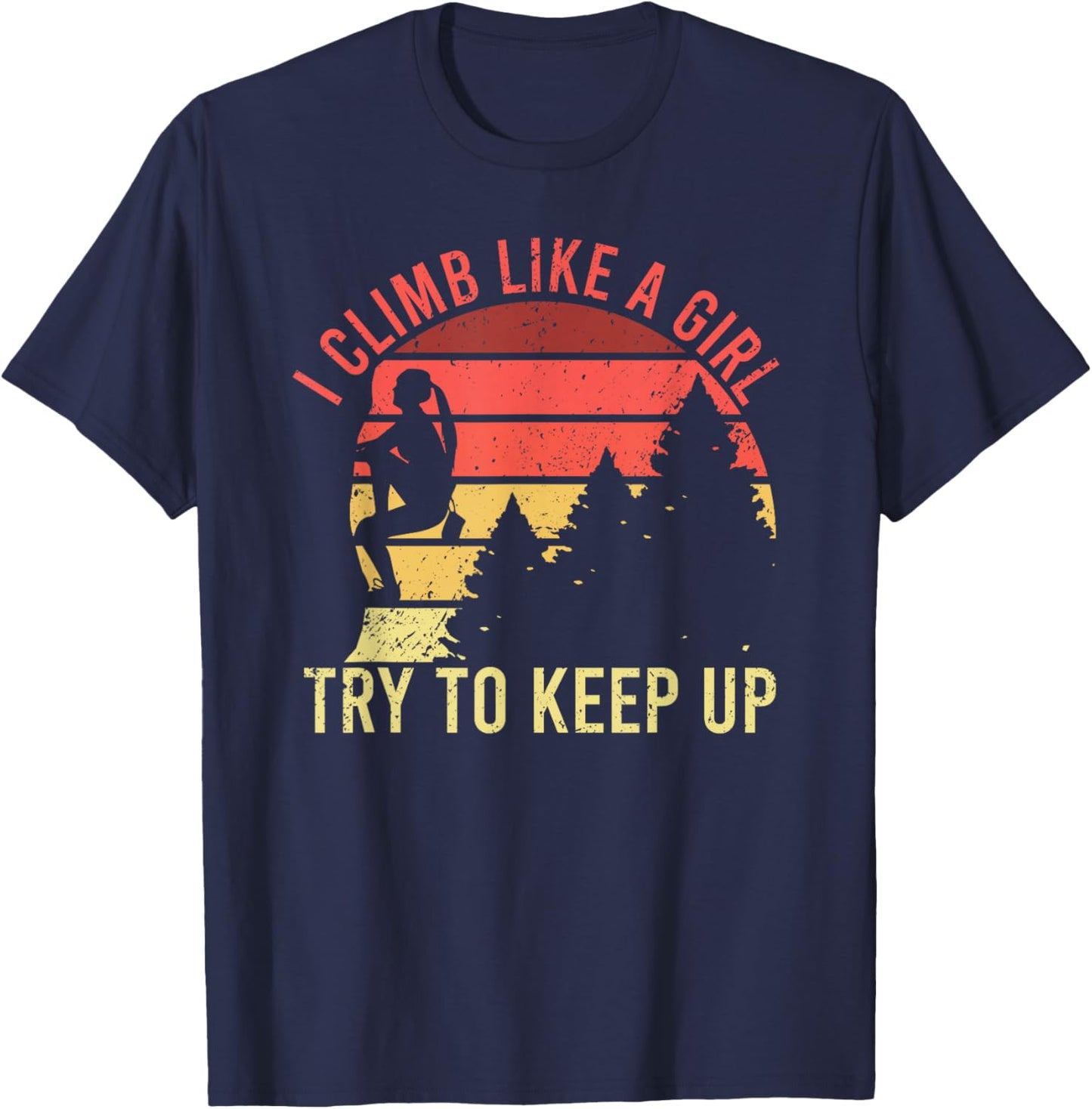 I Climb Like A Girl Rock Climbing Gear Kids Women Vintage T-Shirt - T-Shirt | Navy