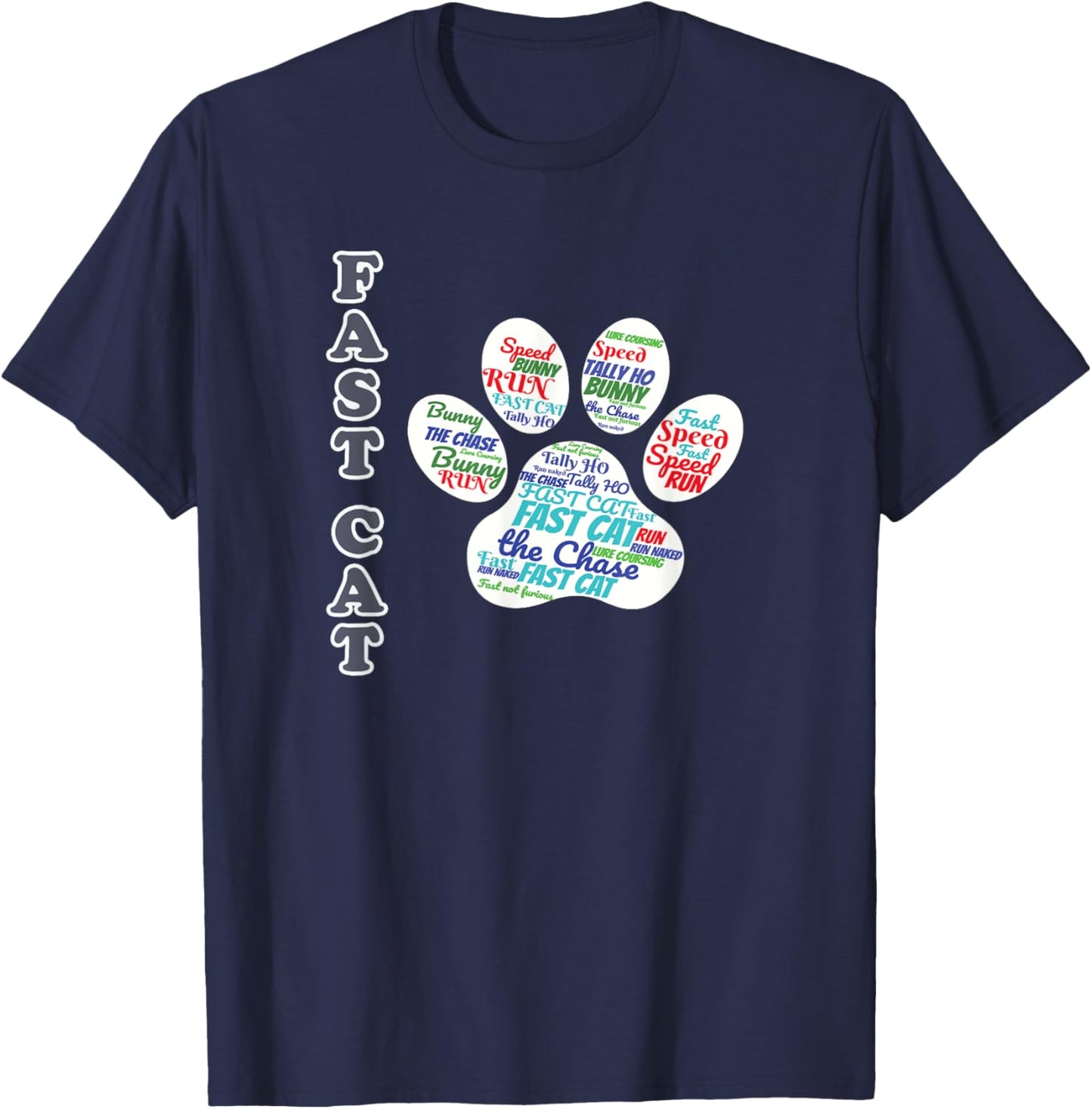 Fast Cat Dog Sport - Fast Cat word cloud T-Shirt - T-Shirt | Navy