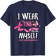 Breast Cancer Awareness I Wear Pink for my Myself Ribbon T-Shirt - T-Shirt | Navy