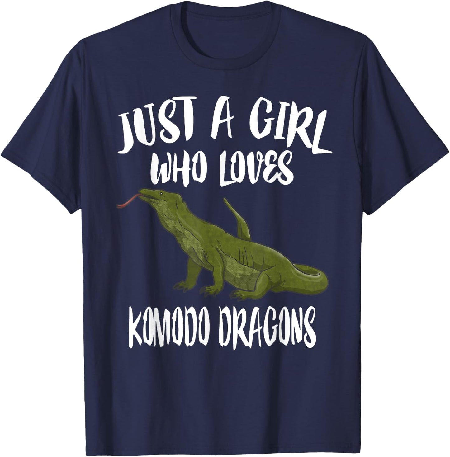 Just A Girl Who Loves Komodo Dragons Animal Gift T-Shirt - T-Shirt | Navy