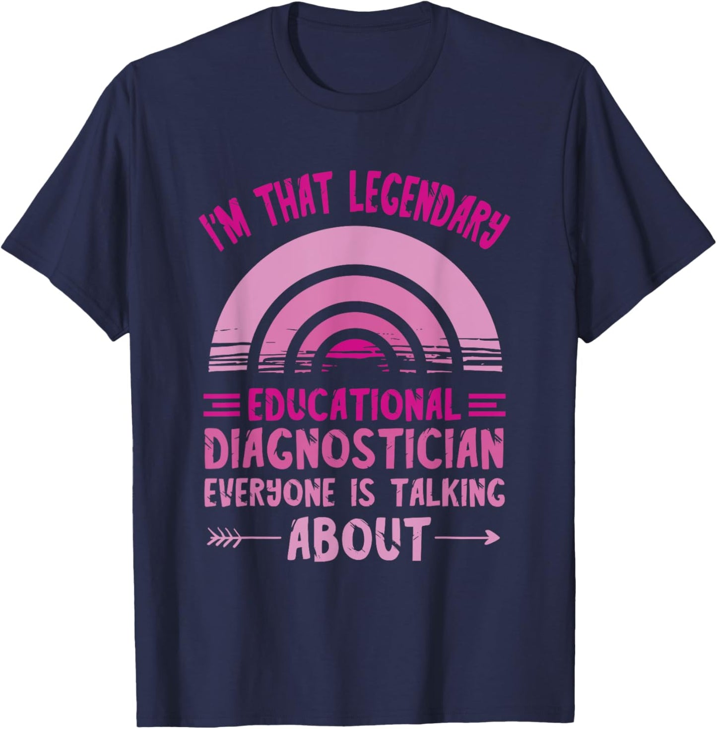 Educational Diagnostician Legendary School Psychologist T-Shirt - T-Shirt | Navy
