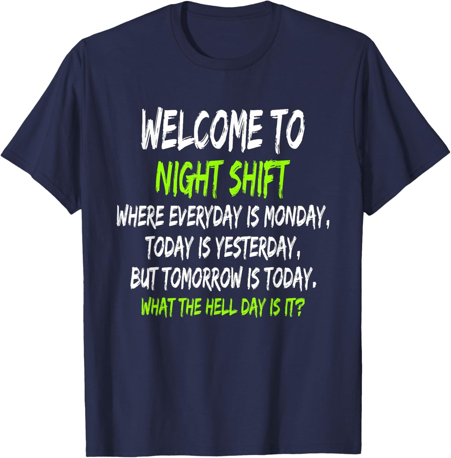 Night Shift Workers, Funny Midnight Shift T-Shirt - T-Shirt | Navy
