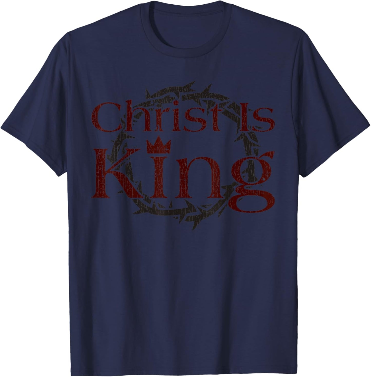 Vintage Christian Crown Of Thorns Christ Is King 3 T-Shirt - T-Shirt | Navy