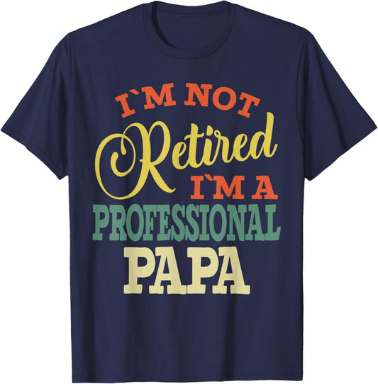 Papa Grandpa funny Fathers Day Professional Papa Dad T-Shirt - T-Shirt | Navy