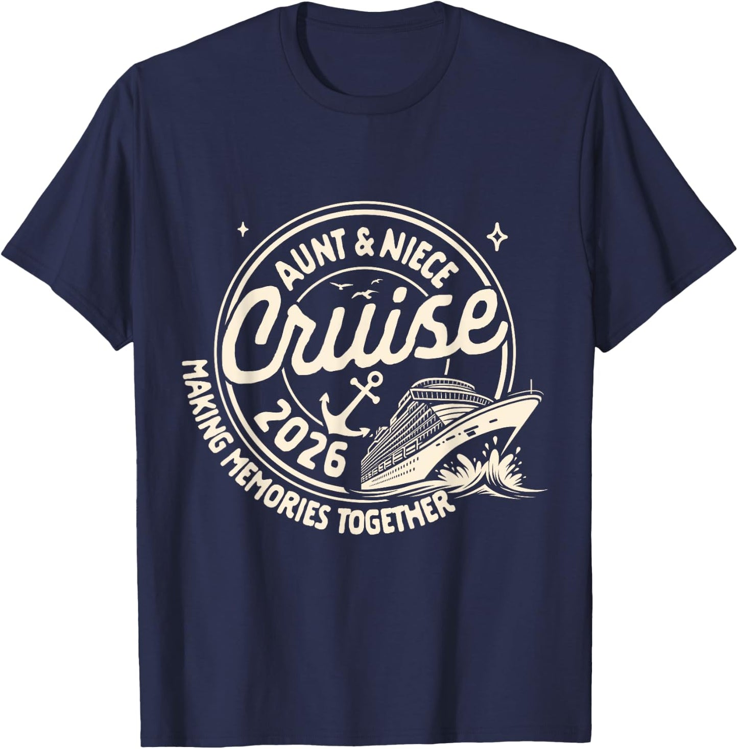 Cruise Trip Family Trip Cruising Aunt & Niece Cruise 2026 T-Shirt - T-Shirt | Navy