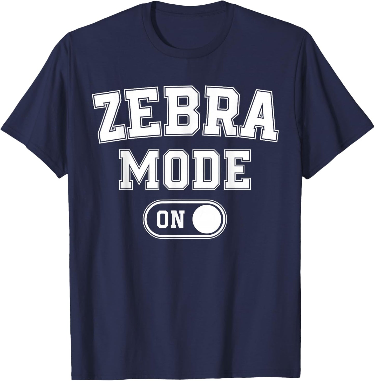 Zebra Mode On Costume Funny Safari Gift Zoo Animal Lover T-Shirt - T-Shirt | Navy