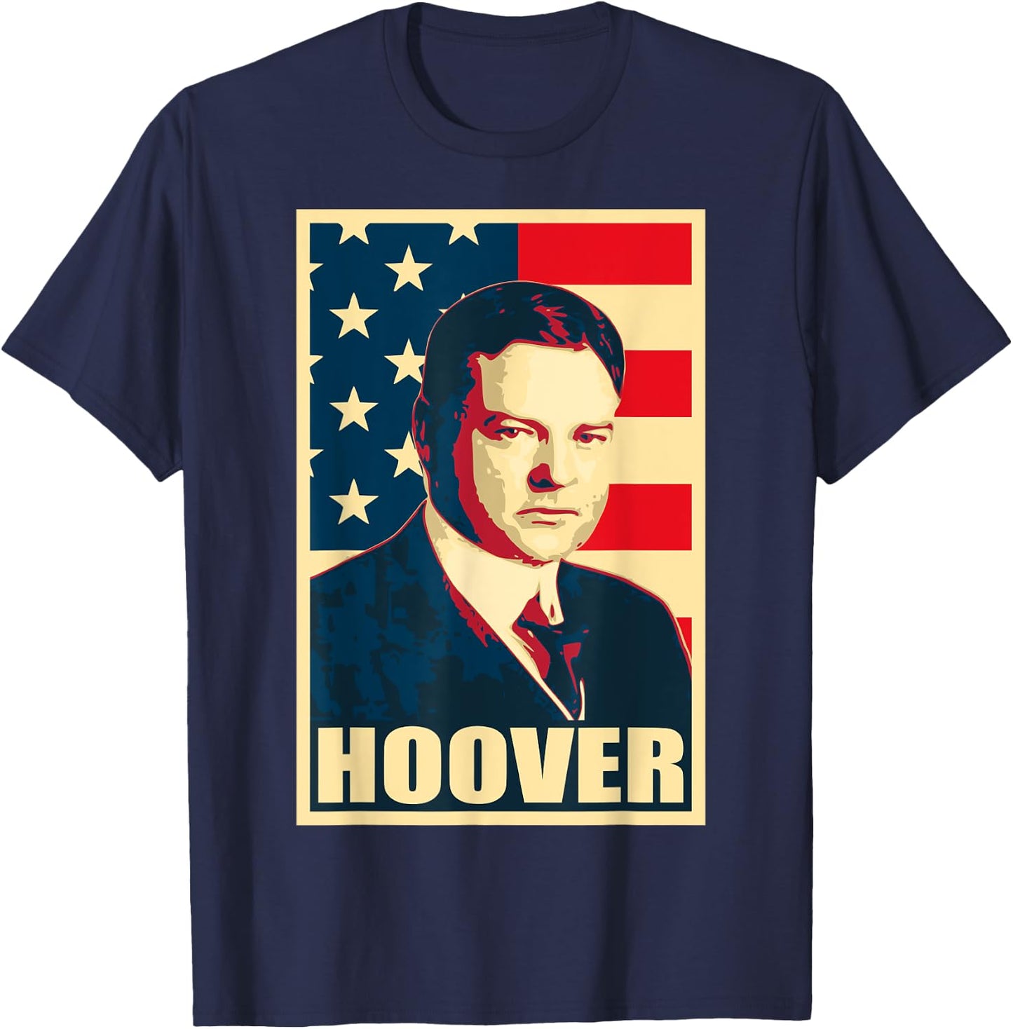 President Herbert Hoover. American conservative T-Shirt - T-Shirt | Navy