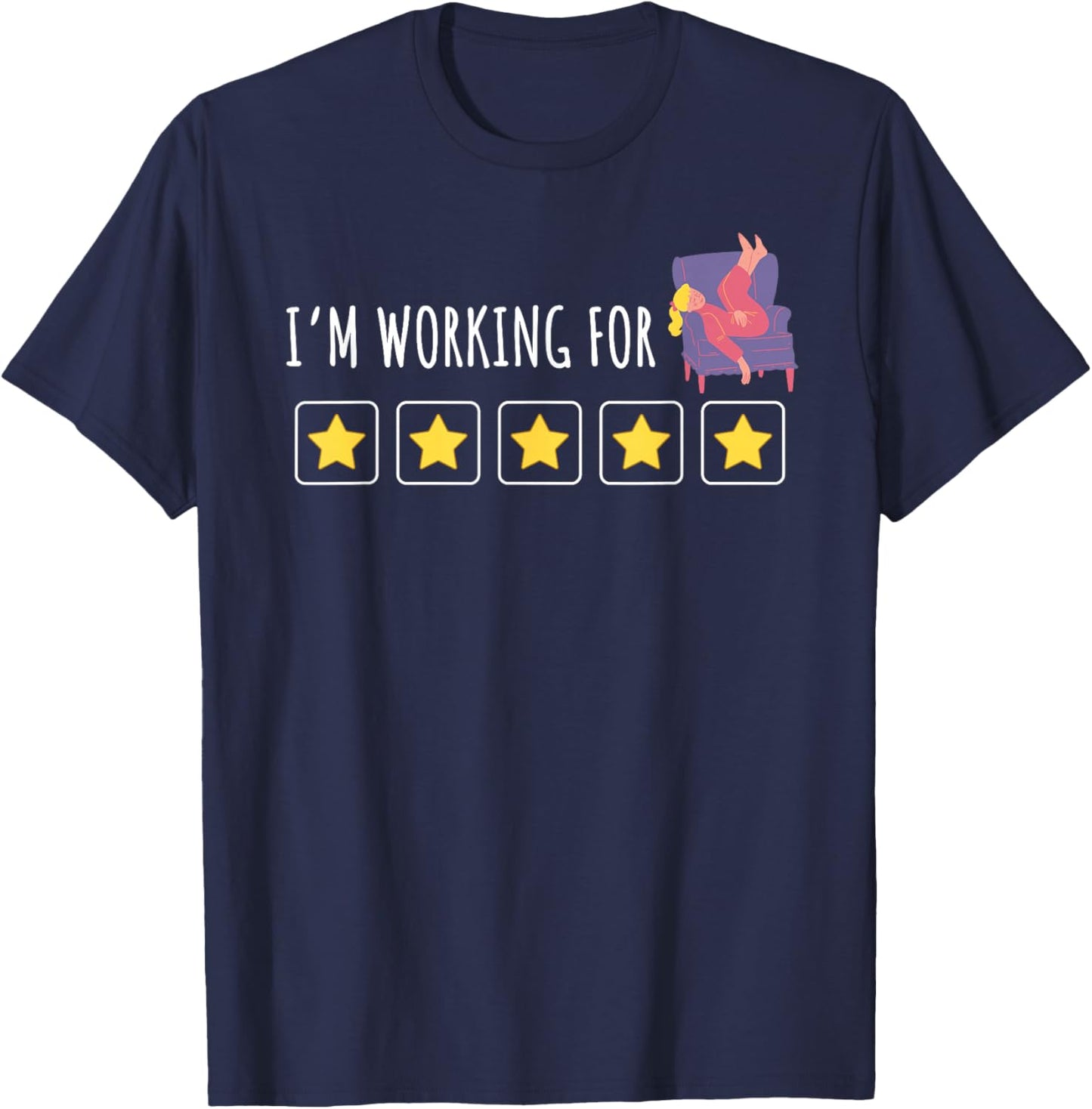 Token Board ABA, Behavior Analyst, I'm Working for Stay Home T-Shirt - T-Shirt | Navy