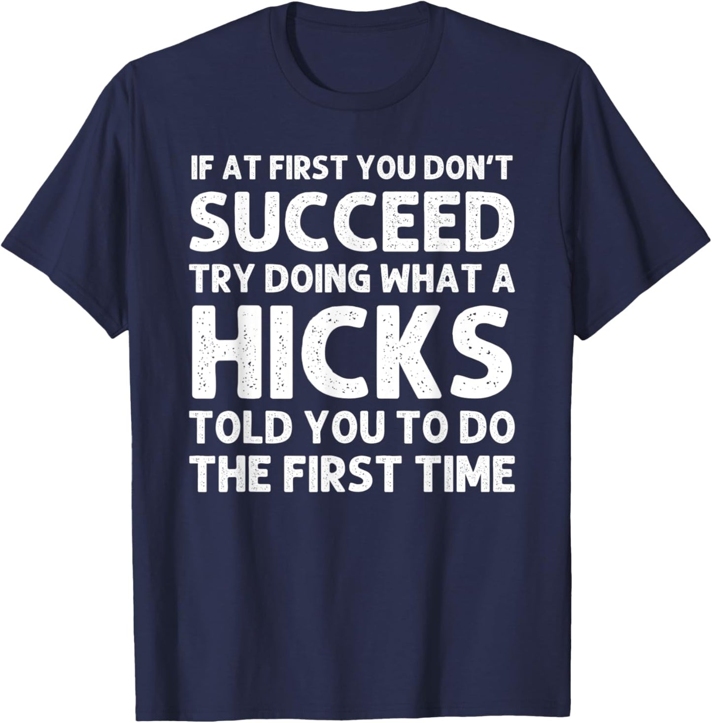 HICKS Funny Surname Family Tree Birthday Reunion Idea T-Shirt - T-Shirt | Navy