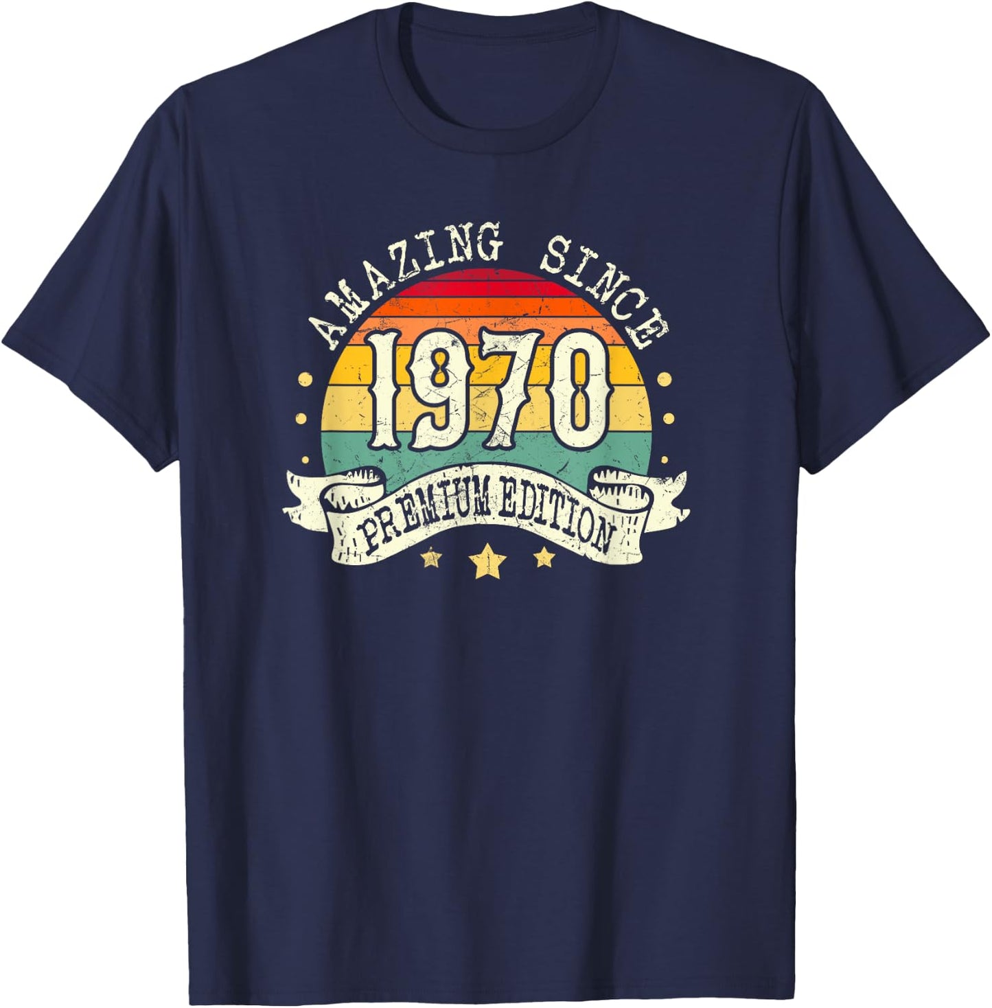 1970 Birthday Amazing Premium Edition Born In 1970 Birthday T-Shirt - T-Shirt | Navy