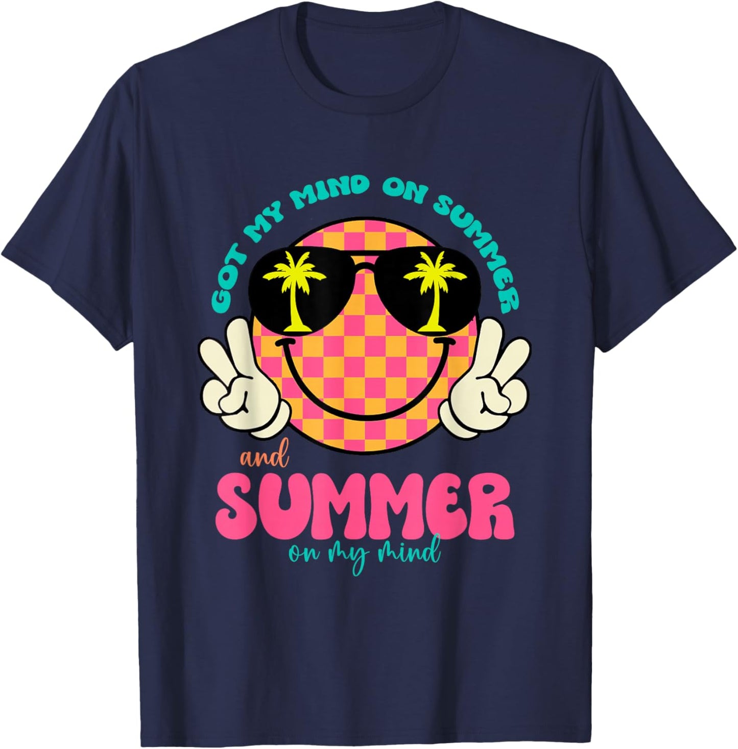 Groovy Happy Face Summer Vibes Got My Mind On Summer Teacher T-Shirt - T-Shirt | Navy