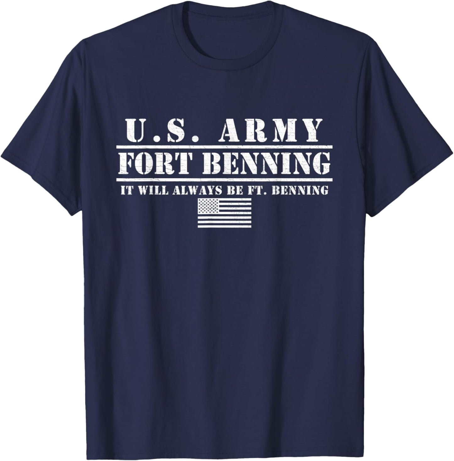 Fort Benning Ga Army Infantry It Will Always Be Ft. Benning T-Shirt - T-Shirt | Navy