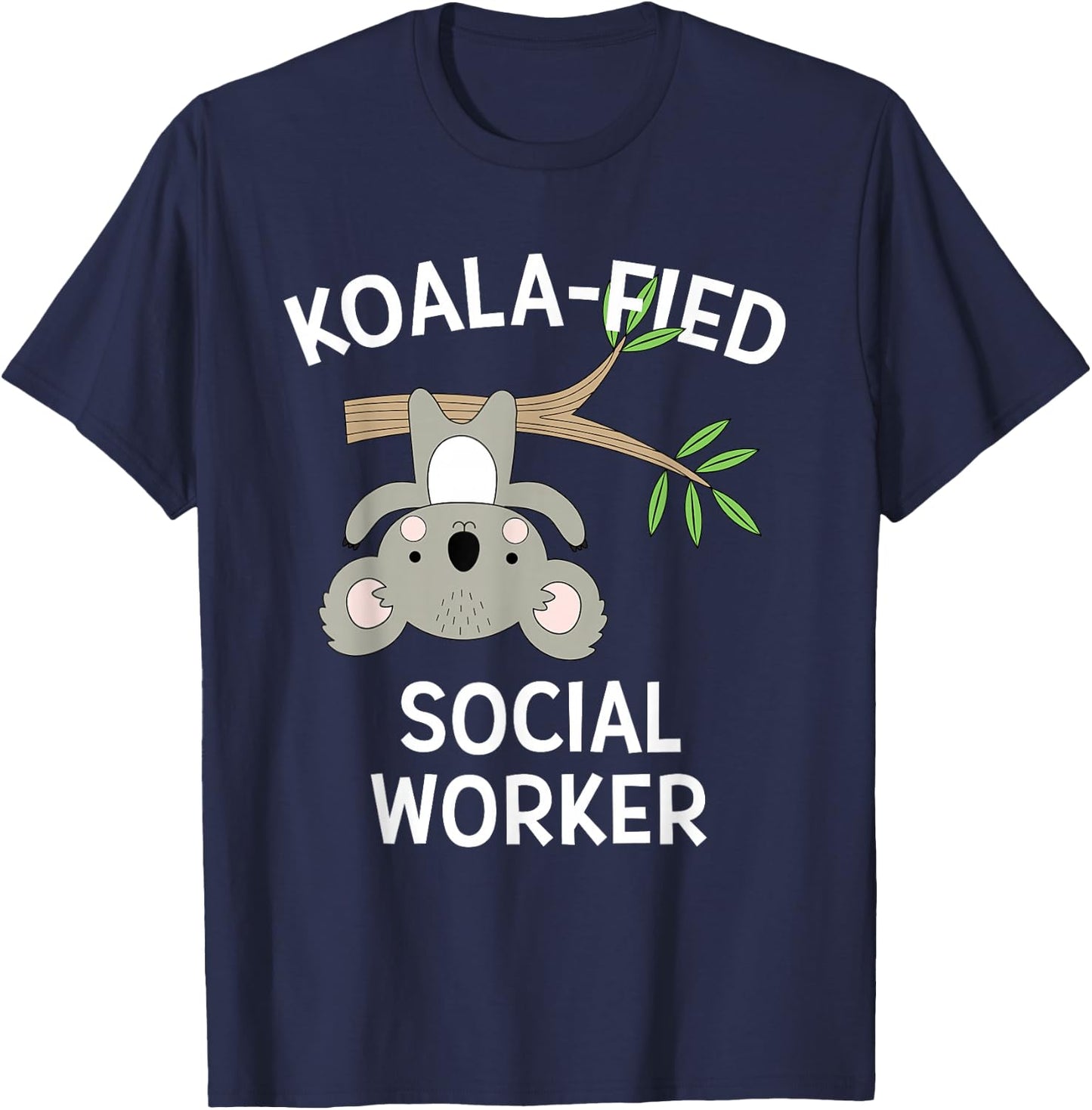 Cute Koala Social Worker Funny Pun BSW MSW T-Shirt - T-Shirt | Navy