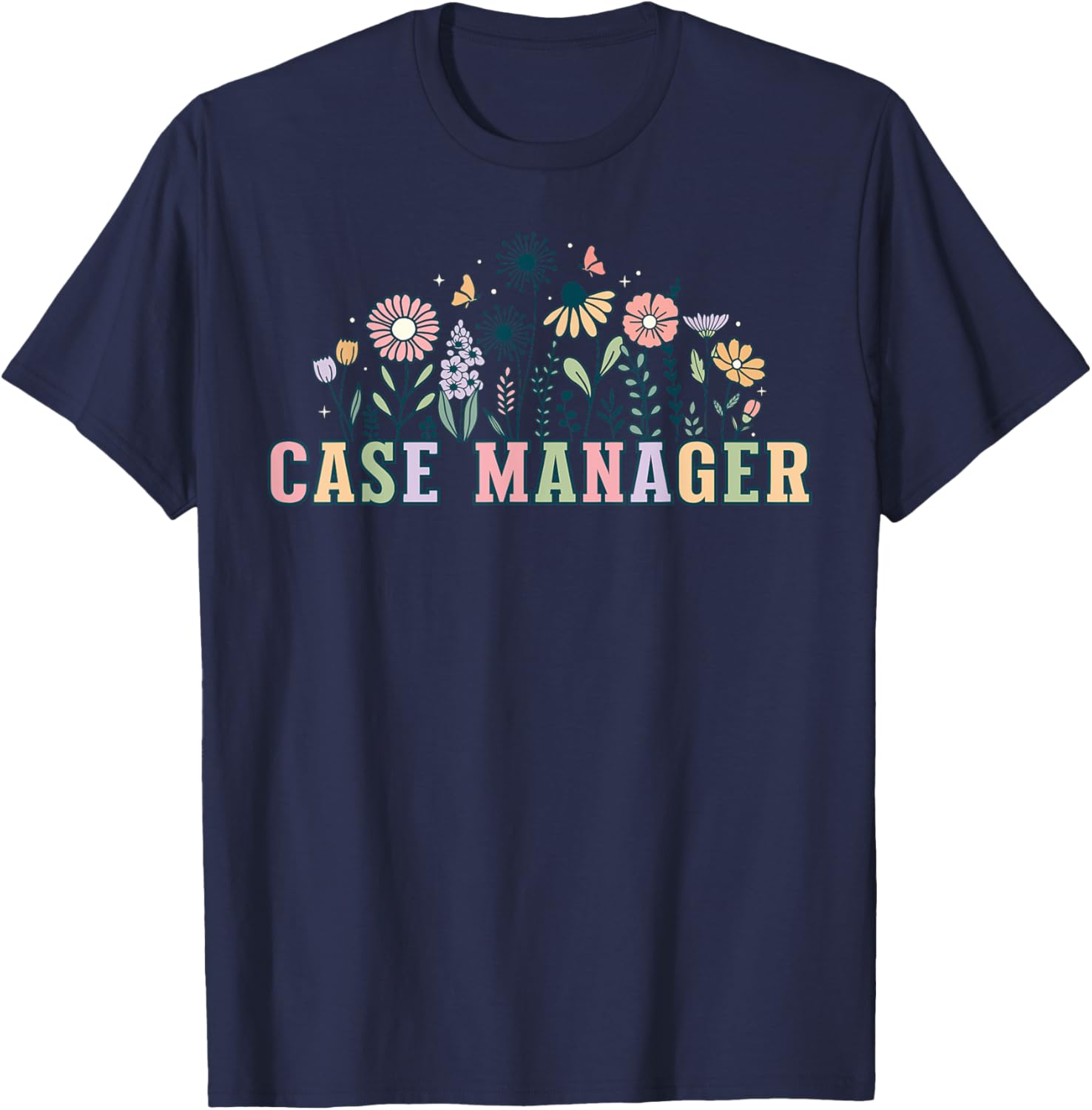 Retro Wildflower Case Management Floral Nurse Case Manager T-Shirt - T-Shirt | Navy