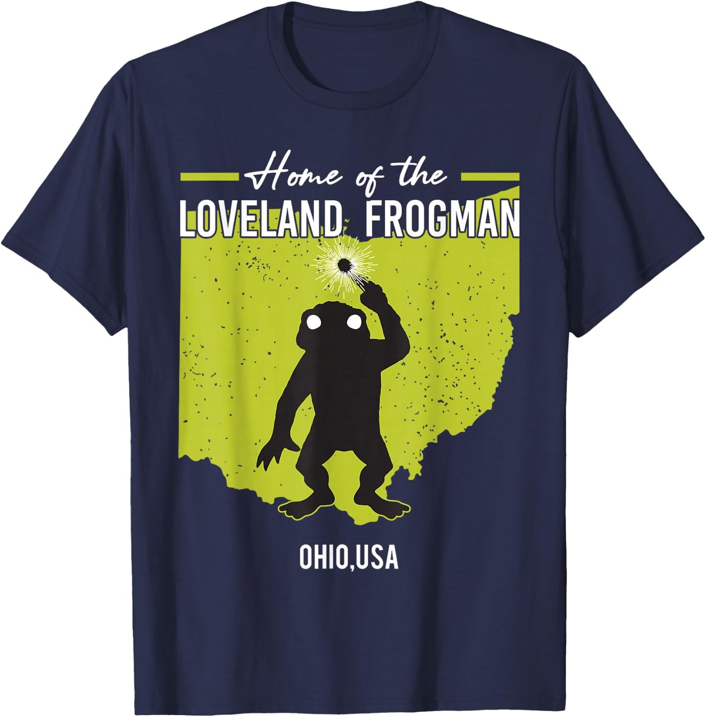Home Of Loveland Frogman Ohio American Cryptid State T-Shirt - T-Shirt | Navy